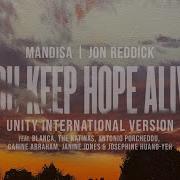 You Keep Hope Alive Unity International Version Audio