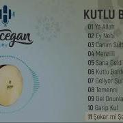 Grup Hacegan Kutlu Beldeye Şekermi Şeker