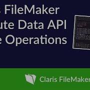 Write Operations For Execute Data API In Claris FileMaker
