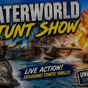 Waterworld Stunt Show FULL SHOW Universal Studios Hollywood May 27 2026
