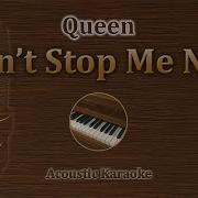 Don T Stop Me Now Queen Acoustic Karaoke