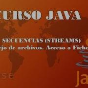 Curso Java Streams I Accediendo A Ficheros Lectura Vídeo 152