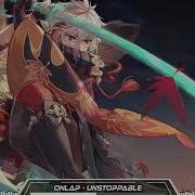 ONLAP Nightcore Unstoppable