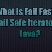 Fail Fast Vs Fail Safe Iterator In Java Java Collection Fail Fast And Fail Safe Iterators