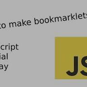 Javascript Tutorial Bookmarklets
