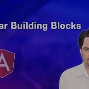 Angular Building Blocks Angular Tutorial