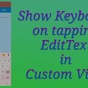 Solved Keyboard Does Not Appear When Tapping EditText Inside A Custom View In A ViewPager