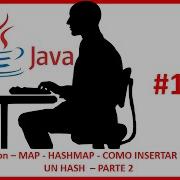 180 Collection MAP HASHMAP COMO INSERTAR Y RECORRER UN HASHMAP PARTE 2