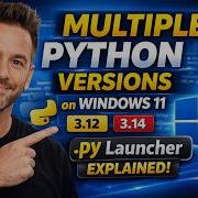 Как использовать несколько версий Python в Windows 11 Объяснение работы Py Launcher Pythonprog