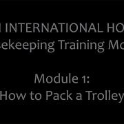 INTI BM Housekeeping Training Module 1 How To Pack A Trolley