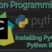 Python Programming Installing Python Install PyCharm Python IDE