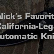 What S Nick S Favorite California Legal Automatic Knife
