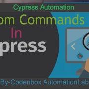 Custom Command How To Create Custom Commands In Cypress