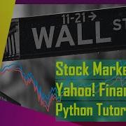 Yahoo Finance Tutorial How To Obtain Stock Market Data In Python Using Yfinance Package