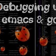 Debugging With Emacs And Gdb