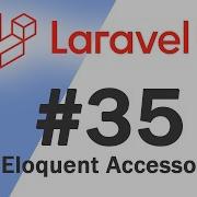 35 Laravel 8 PHP Framework Basics Accessors Quick Programming Tutorial