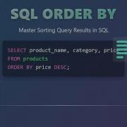 SQL ORDER BY Clause Sort Query Results Like A Pro