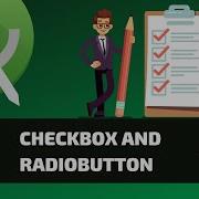 CHECKBOX AND RADIOBUTTON Android Fundamentals