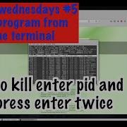 Linux Wednesdays 5 Kill Programs Using The Terminal