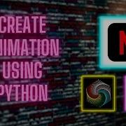 How To Create Animation Using Python Netflix Logo Among Us Character Hexagon Spiral Animation