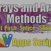 The Arrays And Array Methods Apps Script 8