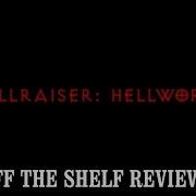 Hellraiser Hellworld Review Off The Shelf Reviews