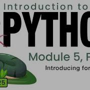 Python Spring 2025 Module 5 9 Introducing For Loops