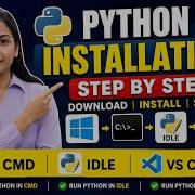 Python Installation And Configuration On Windows IDLE VS CODE Complete Guide English