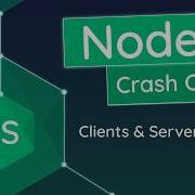 Node Js Crash Course Tutorial 3 Clients Servers