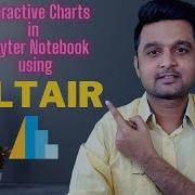 Altair Interactive Charts In Jupyter Notebook Python Sunny Solanki