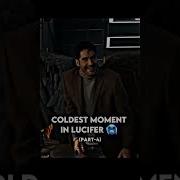 Coldest Moment In Lucifer Part 4 Shorts Lucifer