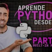 APRENDE FUNCIONES BUILT IN Y MÉTODOS CLAVE En PYTHON