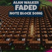 Alan Walker Faded Minecraft Note Block Song