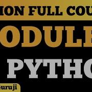 Mastering Python Modules Import Create And Use Modules