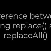 Java Difference Between String Replace And ReplaceAll 5solution