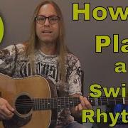 Quick Guitar Lessons 2 Learn How To Play A Swing Rhythm