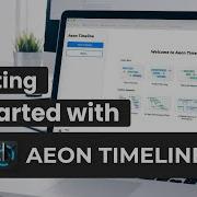Getting Started With Aeon Timeline Tutorial