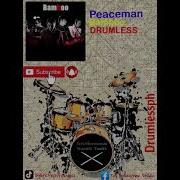Peaceman Bamboo Drumless