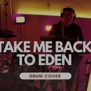 SLEEP TOKEN TAKE ME BACK TO EDEN DRUM COVER