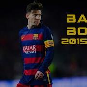 Lionel Messi Bad Boy Skills And Goals 2015 16 HD
