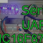 Serial UART PIC16F877A PIC Microcontroller Assembly Tutorial 8 MPLAB X Pic As Mpasm