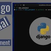 How To Create Virtual Environment In Django Project Python3 Venv