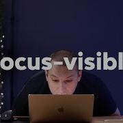 Better Focus Styles With CSS Pseudo Class Focus Visible