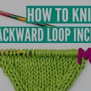 How To Knit The Backward Loop Increase M1BL Step By Step