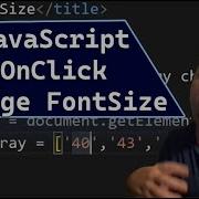 JavaScript Increase Font Size On Click Tutorial