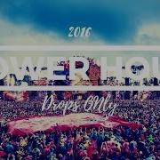 DROPS ONLY Defqon 1 2016 Power Hour