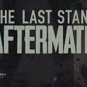 The Last Stand Aftermath Teaser Trailer