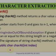 JAVA MODULE 4 TOPIC 4 SEARCHING STRINGS CHARACTER EXTRACTION