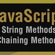 Learn JavaScript In Arabic 42 Strings Methods Chain Methods