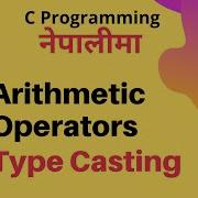 Arithmetic Operators And Type Conversion C Programming Tutorials In Nepali 7